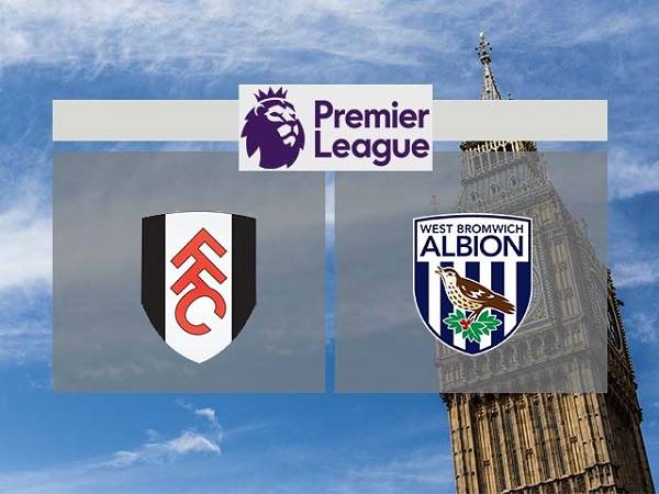 Nhận định Fulham vs West Brom, 0h30 ngày 03/11, Ngoại Hạng Anh