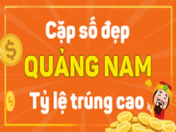 Dự đoán xổ số Quảng Nam 20/7/2021 chính xác nhất