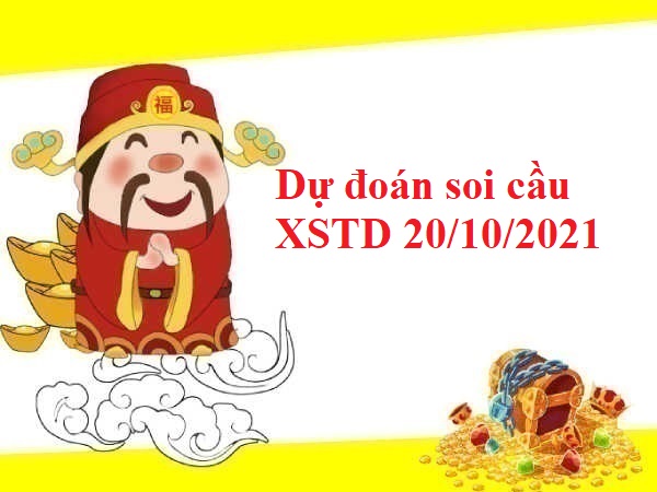 Dự đoán thống kê XSTD 20/10/2021 – Chốt số MB VIP
