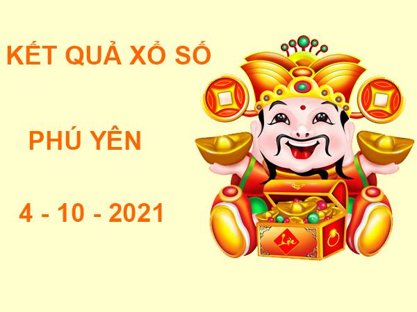 Dự đoán XSPY 4/10/2021- thống kê xổ số Phú Yên thứ 2