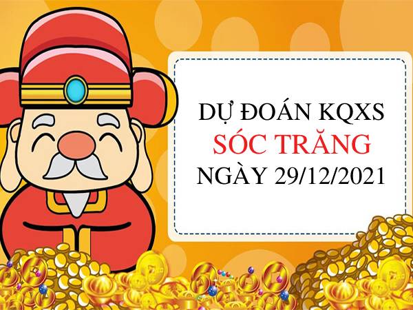 Dự đoán XSST ngày 29/12/2021 chốt lô bạch thủ thứ 4
