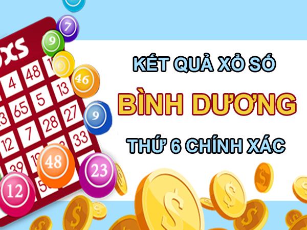 Dự đoán XSBD 1/4/2022 chốt KQXS Bình Dương chuẩn xác