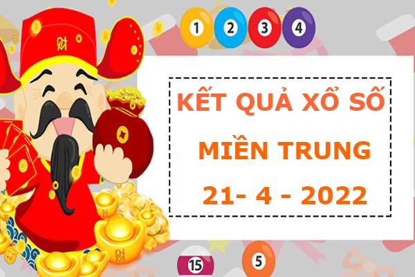 Dự đoán KQSX Miền Trung 21/4/2022 thống kê lô thứ 5