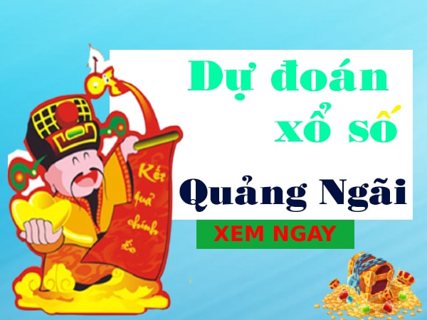 Dự đoán XSQNG 14/5/2022, dự đoán xổ số Quảng Ngãi
