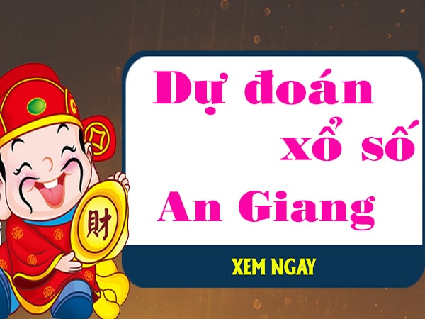 Dự đoán XSAG 16/6/2022, dự đoán xổ số An Giang