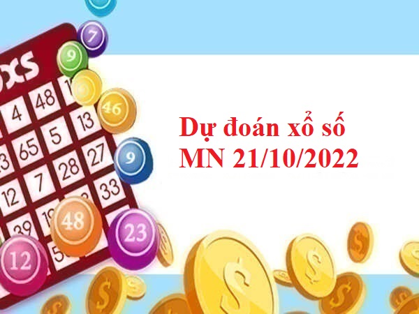 Dự đoán xổ số miền Nam 21/10/2022 thứ 6