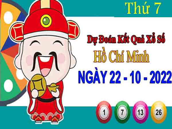 Dự đoán XSHCM ngày 22/10/2022 – Dự đoán KQ Hồ Chí Minh thứ 7 chuẩn xác