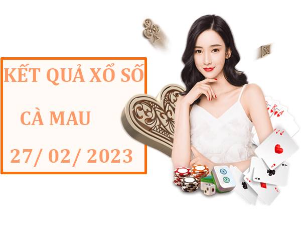 Dự đoán kết quả XSCM ngày 27/2/2023 phân tích lô đẹp thứ 2