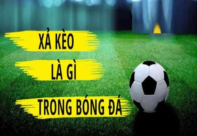 Xả kèo là gì?