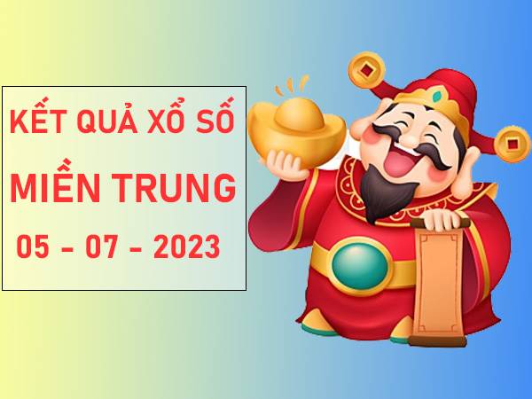 Dự đoán KQSX Miền Trung ngày 5/7/2023 thứ 4 hôm nay