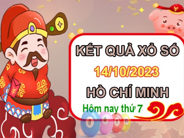 Dự đoán KQXSHCM 14/10/2023 thứ 7 chốt số cực đỉnh